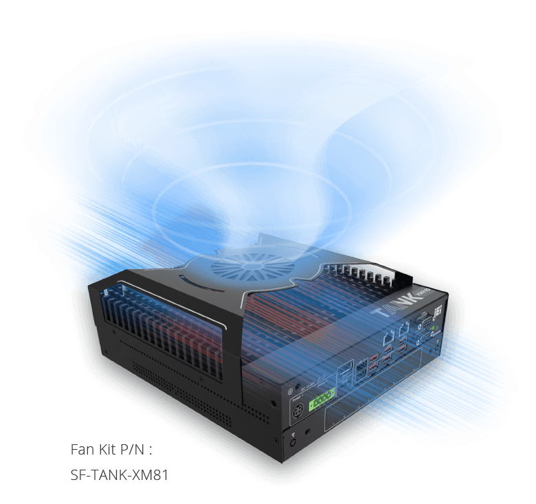 TANK-XM810 embedded system with external fan kit creating wind turbulence to transfer system heat