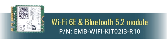Wi-Fi 6E & Bluetooth 5.2 module for uIBX-260 mini pc, EMB-WIFI-KIT02I3-R10