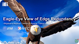 IEI Eagle-eye View of Edge Redundancy