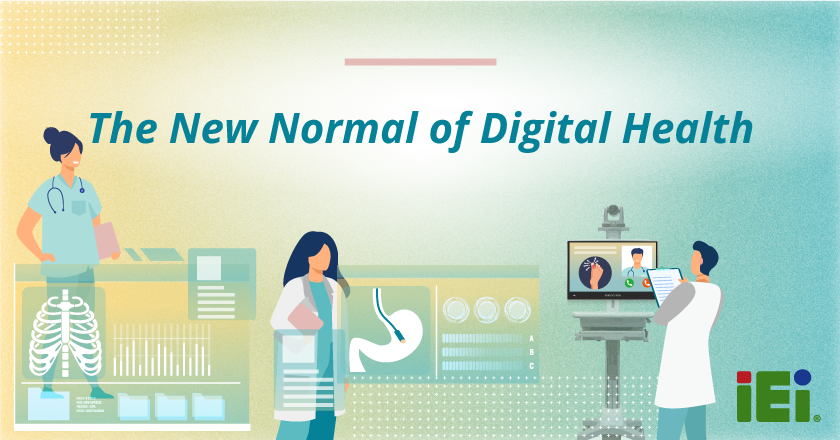 The new normal of digital health